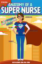 Anatomy of a Super Nurse: The Ultimate Guide to Becoming Nursey